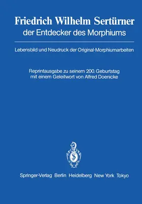 Krömeke |  Friedrich Wilhelm Sertürner der Entdecker des Morphiums | Buch |  Sack Fachmedien