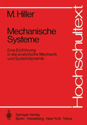 Hiller | Mechanische Systeme | Buch | 978-3-540-12521-1 | www2.sack.de