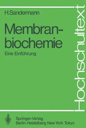 Sandermann |  Membranbiochemie | Buch |  Sack Fachmedien