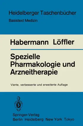 Habermann / Löffler |  Spezielle Pharmakologie und Arzneitherapie | Buch |  Sack Fachmedien