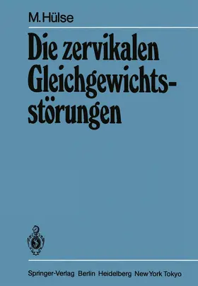 Hülse |  Die zervikalen Gleichgewichtsstörungen | Buch |  Sack Fachmedien