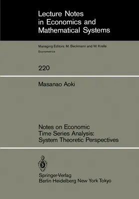 Aoki |  Notes on Economic Time Series Analysis: System Theoretic Perspectives | Buch |  Sack Fachmedien