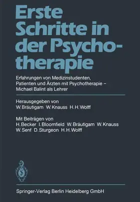 Bräutigam / Wolff / Knauss |  Erste Schritte in der Psychotherapie | Buch |  Sack Fachmedien