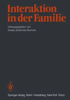 Brunner | Interaktion in der Familie | Buch | 978-3-540-13031-4 | www2.sack.de