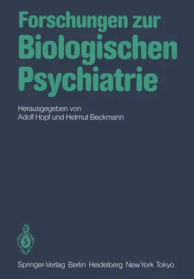 Beckmann / Hopf |  Forschungen zur Biologischen Psychiatrie | Buch |  Sack Fachmedien