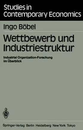 Böbel |  Wettbewerb und Industriestruktur | Buch |  Sack Fachmedien