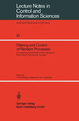 Korezlioglu / Szpirglas / Mazziotto |  Filtering and Control of Random Processes | Buch |  Sack Fachmedien