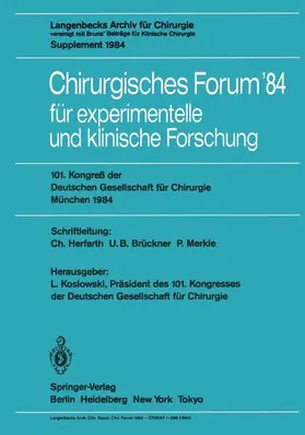 Meisner / Koslowski / Merkle |  Chirurgisches Forum '84 für experimentelle und klinische Forschung | Buch |  Sack Fachmedien