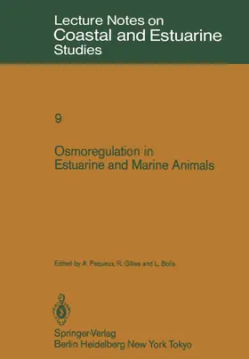 Pequeux / Bolis / Gilles |  Osmoregulation in Estuarine and Marine Animals | Buch |  Sack Fachmedien