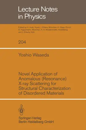Waseda |  Novel Application of Anomalous (Resonance) X-ray Scattering for structural Characterization of Disordered Materials | Buch |  Sack Fachmedien