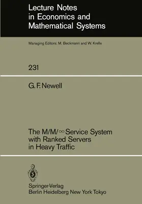 Newell |  The M/M/¿Service System with Ranked Servers in Heavy Traffic | Buch |  Sack Fachmedien