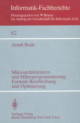 Bode |  Mikroarchitekturen und Mikroprogrammierung: Formale Beschreibung und Optimierung | Buch |  Sack Fachmedien