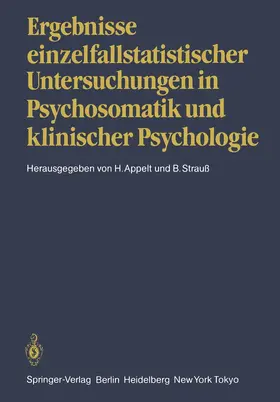 Strauß / Appelt |  Ergebnisse einzelfallstatistischer Untersuchungen in Psychosomatik und klinischer Psychologie | Buch |  Sack Fachmedien