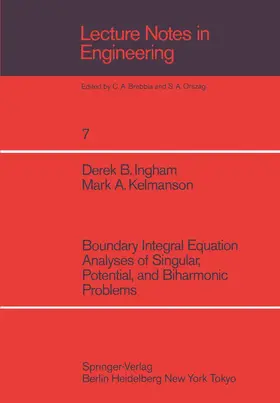 Kelmanson / Ingham |  Boundary Integral Equation Analyses of Singular, Potential, and Biharmonic Problems | Buch |  Sack Fachmedien