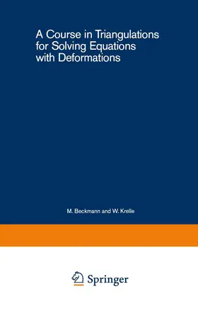 Eaves | A Course in Triangulations for Solving Equations with Deformations | Buch | 978-3-540-13876-1 | www2.sack.de