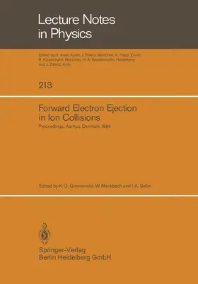 Groeneveld / Sellin / Meckbach |  Forward Electron Ejection in Ion Collisions | Buch |  Sack Fachmedien