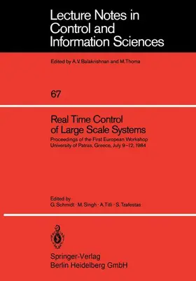 Schmidt / Tzafestas / Singh |  Real Time Control of Large Scale Systems | Buch |  Sack Fachmedien
