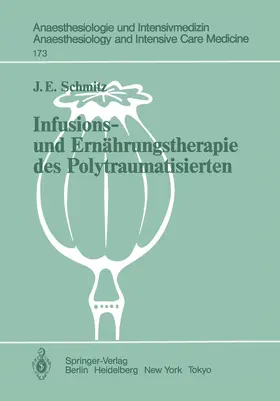 Schmitz |  Infusions- und Ernährungstherapie des Polytraumatisierten | Buch |  Sack Fachmedien