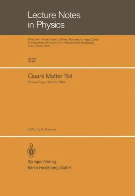 Kajantie |  Quark Matter '84 | Buch |  Sack Fachmedien