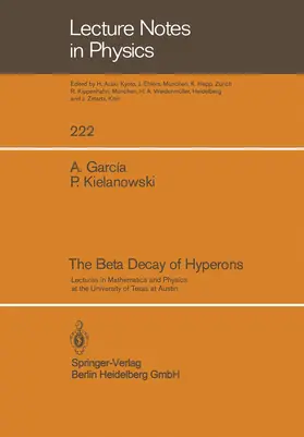 Garcia / Kielanowski |  The Beta Decay of Hyperons | Buch |  Sack Fachmedien