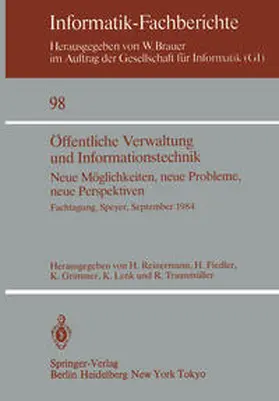 Reinermann / Fiedler / Traunmüller |  Öffentliche Verwaltung und Informationstechnik | Buch |  Sack Fachmedien