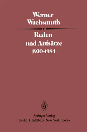 Wachsmuth |  Reden und Aufsätze 1930-1984 | Buch |  Sack Fachmedien