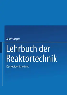 Ziegler |  Lehrbuch der Reaktortechnik | Buch |  Sack Fachmedien