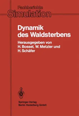 Bossel / Metzler / Schäfer |  Dynamik des Waldsterbens | Buch |  Sack Fachmedien