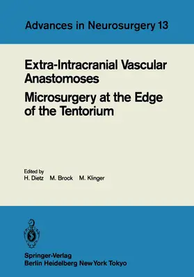 Dietz / Brock / Klinger |  Extra-Intracranial Vascular Anastomoses Microsurgery at the Edge of the Tentorium | Buch |  Sack Fachmedien
