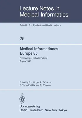 Roger / O'Moore / Grönroos |  Medical Informatics Europe 85 | Buch |  Sack Fachmedien
