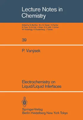Vanysek |  Electrochemistry on Liquid/Liquid Interfaces | Buch |  Sack Fachmedien