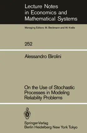 Birolini |  On the Use of Stochastic Processes in Modeling Reliability Problems | Buch |  Sack Fachmedien