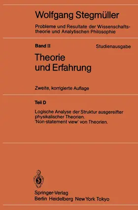 Stegmüller |  Logische Analyse der Struktur ausgereifter physikalischer Theorien 'Non-statement view' von Theorien | Buch |  Sack Fachmedien