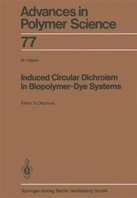 Okamura / Hatano |  Induced Circular Dichroism in Biopolymer-Dye Systems | Buch |  Sack Fachmedien