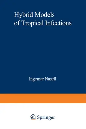 Nasell |  Hybrid Models of Tropical Infections | Buch |  Sack Fachmedien