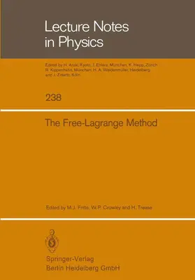 Fritts / Crowley / Trease |  The Free-Lagrange Method | Buch |  Sack Fachmedien