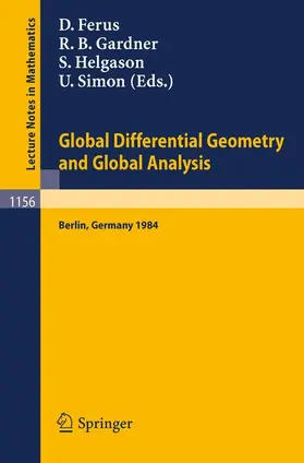 Ferus / Simon / Gardner |  Global Differential Geometry and Global Analysis 1984 | Buch |  Sack Fachmedien