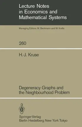 Kruse | Degeneracy Graphs and the Neighbourhood Problem | Buch | 978-3-540-16049-6 | sack.de