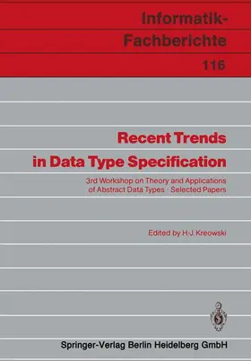 Kreowski |  Recent Trends in Data Type Specification | Buch |  Sack Fachmedien