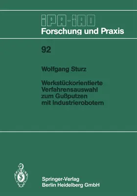 Sturz |  Werkstückorientierte Verfahrensauswahl zum Gußputzen mit Industrierobotern | Buch |  Sack Fachmedien