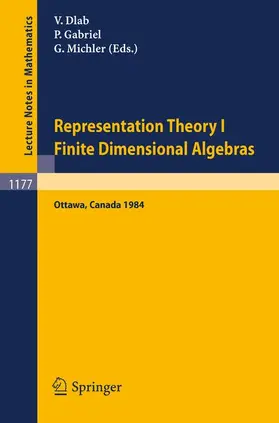 Dlab / Michler / Gabriel | Representation Theory I. Proceedings of the Fourth International Conference on Representations of Algebras, held in Ottawa, Canada, August 16-25, 1984 | Buch | 978-3-540-16432-6 | sack.de