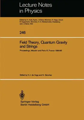 Vega / Sanchez |  Field Theory, Quantum Gravity and Strings | Buch |  Sack Fachmedien