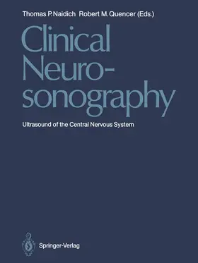 Quencer / Naidich |  Clinical Neurosonography | Buch |  Sack Fachmedien