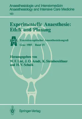 List / Steinbereithner / Arndt |  Experimentelle Anaesthesie: Ethik und Planung | Buch |  Sack Fachmedien