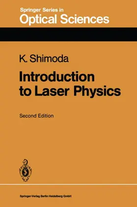 Shimoda |  Introduction to Laser Physics | Buch |  Sack Fachmedien