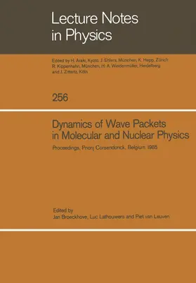 Broeckhove / Lathouwers / Leuven |  Dynamics of Wave Packets in Molecular and Nuclear Physics | Buch |  Sack Fachmedien