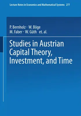 Faber |  Studies in Austrian Capital Theory, Investment, and Time | Buch |  Sack Fachmedien
