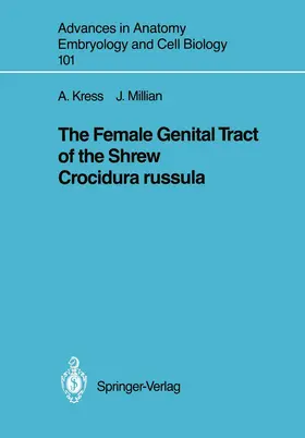 Millian / Kress |  The Female Genital Tract of the Shrew Crocidura russula | Buch |  Sack Fachmedien
