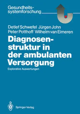 Schwefel / Eimeren / John |  Diagnosenstruktur in der ambulanten Versorgung | Buch |  Sack Fachmedien