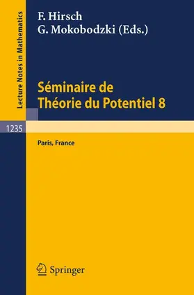 Mokobodzki / Hirsch |  Seéminaire de Théorie du Potentiel, Paris, No. 8 | Buch |  Sack Fachmedien